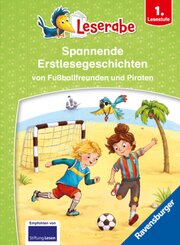 Leserabe Sonderausgaben - Spannende Erstlesegeschichten von Fußballfreunden und Piraten