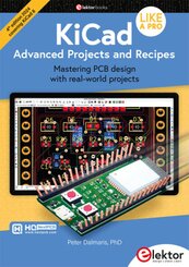 KiCad Like A Pro - Advanced Projects and Recipes