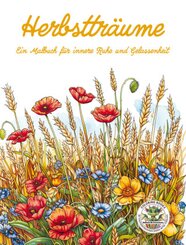 Herbstträume - Ein Malbuch für innere Ruhe und Gelassenheit