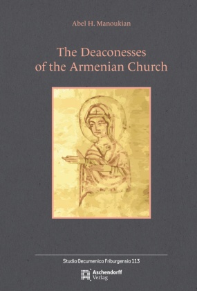 The Deaconesses of the Armenian Church