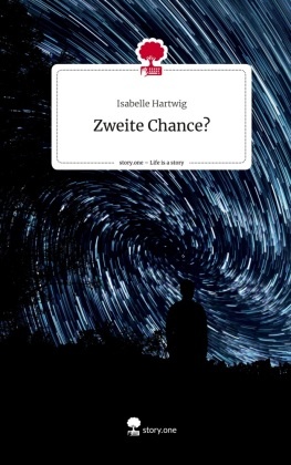 Zweite Chance?. Life is a Story - story.one