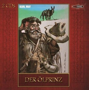 Der Ölprinz, 2 Audio-CD