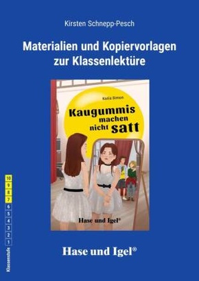 Begleitmaterial: Kaugummis machen nicht satt