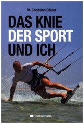 Das Knie, der Sport und ich