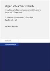 Uigurisches Wörterbuch. Sprachmaterial der vorislamischen türkischen Texte aus Zentralasien