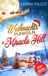 Weihnachtsfunkeln in Miracle Hill