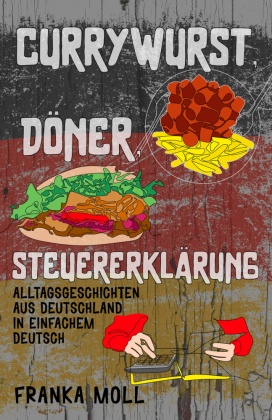 Currywurst, Döner, Steuererklärung, 20 Teile