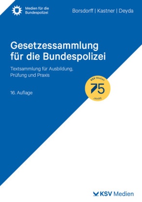 Gesetzessammlung für die Bundespolizei