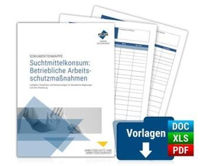 Dokumentenmappe Suchtmittelkonsum: Betriebliche Arbeitsschutzmaßnahmen, m. 1 Buch, m. 1 Online-Zugang