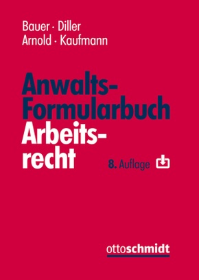 Anwalts-Formularbuch Arbeitsrecht