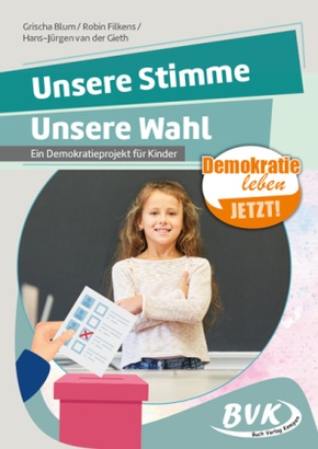 Unsere Stimme, unsere Wahl