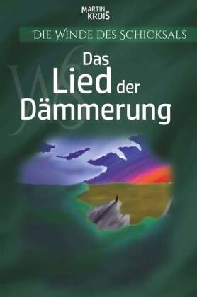 Das Lied der Dämmerung