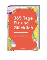 365 Tage Fit und Glücklich.