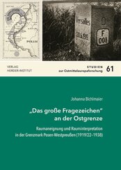 "Das große Fragezeichen" an der Ostgrenze