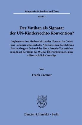 Der Vatikan als Signatar der UN-Kinderrechte-Konvention?