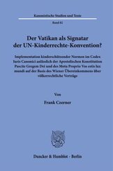 Der Vatikan als Signatar der UN-Kinderrechte-Konvention?