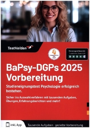 BaPsy-DGPs 2024 Vorbereitung: Studieneignungstest Psychologie erfolgreich bestehen. Sicher ins Auswahlverfahren mit taus