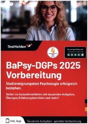 BaPsy-DGPs 2024 Vorbereitung: Studieneignungstest Psychologie erfolgreich bestehen. Sicher ins Auswahlverfahren mit taus