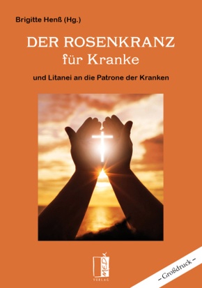 Der Rosenkranz für Kranke