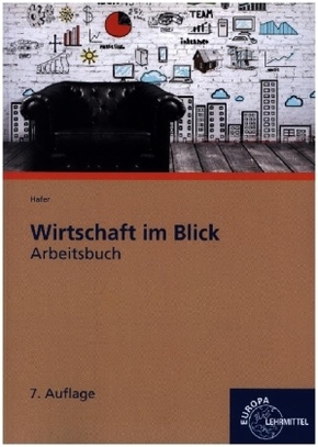 Arbeitsbuch Wirtschaft im Blick