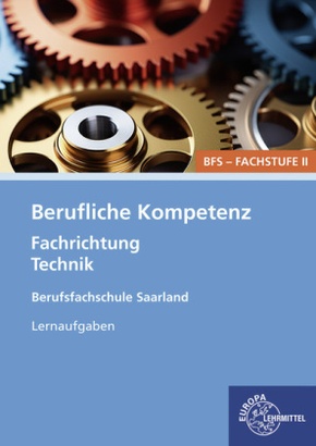 Berufliche Kompetenz - BFS, Fachstufe 2, Fachrichtung Technik