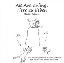 Als Ava anfing, Tiere zu lieben