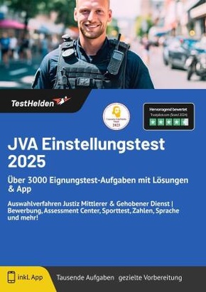 JVA Einstellungstest 2024: Über 3000 Eignungstest-Aufgaben mit Lösungen & App Auswahlverfahren Justiz Mittlerer & Gehobe