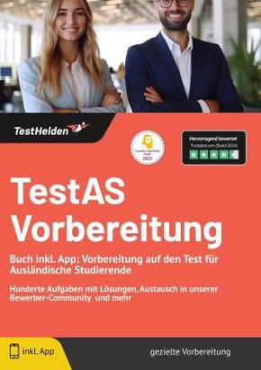 TestAS Vorbereitung - Buch inkl. App: Vorbereitung auf den Test für Ausländische Studierende: Hunderte Aufgaben mit Lösu