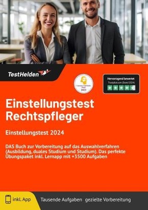 Rechtspfleger Einstellungstest 2024: DAS Buch zur Vorbereitung auf das Auswahlverfahren (Ausbildung, duales Studium und