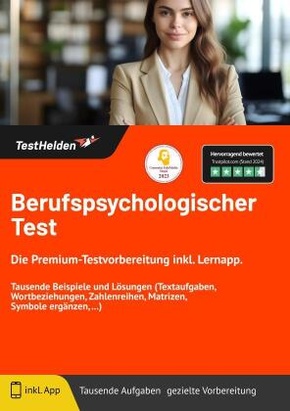 Berufspsychologischer Test: Die Premium-Testvorbereitung inkl. Lernapp. Tausende Beispiele und Lösungen (Textaufgaben, W