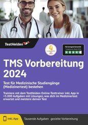 TMS Vorbereitung: Test für Medizinische Studiengänge (Medizinertest) bestehen I das Buch inkl. Online-Testtrainer & App