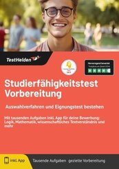 Studierfähigkeitstest Vorbereitung: Auswahlverfahren und Eignungstest bestehen: Mit tausenden Aufgaben inkl. App für dei