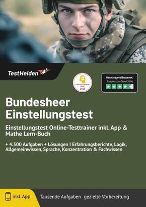 Bundesheer Österreich Einstellungstest Online-Testtrainer inkl. App & Mathe Lern-Buch I + 4.500 Aufgaben + Lösungen I Er