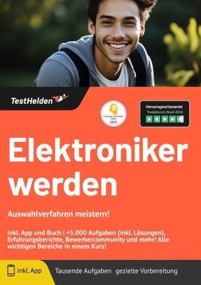 Elektroniker werden - Auswahlverfahren meistern! inkl. App und Buch: +5.000 Aufgaben (inkl. Lösungen), Erfahrungsbericht