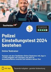 Polizei Einstellungstest 2024 bestehen - Online Testtrainer - Trainiere mit dem TestHelden Online-Testtrainer inkl. App