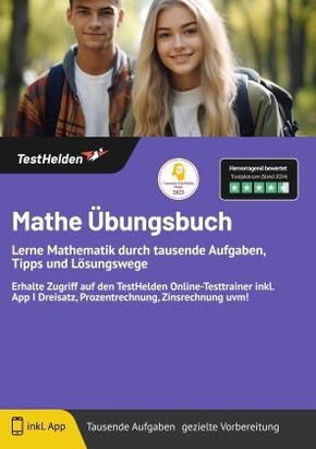 Mathe Übungsbuch Lerne Mathematik durch tausende Aufgaben, Tipps und Lösungswege - ... & erhalte Zugriff auf den TestHel