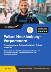 Polizei Mecklenburg-Vorpommern Einstellungstest: Bewerbung & Auswahlverfahren meistern! Mathe, Logik, polizeiliches Fach