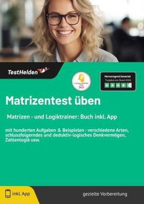 Matrizentest üben I Matrizen - und Logiktrainer: Buch inkl. App: mit hunderten Aufgaben & Beispielen - verschiedene Arte