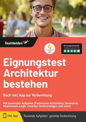 Eignungstest Architektur bestehen: Buch inkl. App zur Vorbereitung: Mit tausenden Aufgaben (Fachwissen Architektur, Geom