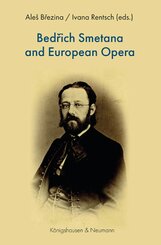 Bedrich Smetana and European Opera