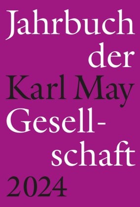 Jahrbuch der Karl-May-Gesellschaft 2024