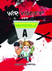 Wir Kinder der Haltestelle A