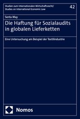 Die Haftung für Sozialaudits in globalen Lieferketten