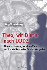 Theo, wir fahr n nach LODZ