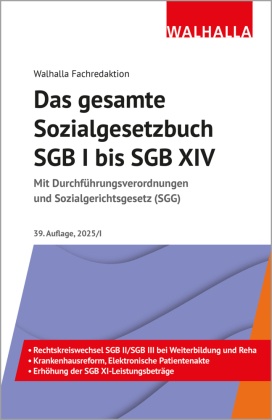 Das gesamte Sozialgesetzbuch SGB I bis SGB XIV