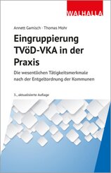 Eingruppierung TVöD-VKA in der Praxis