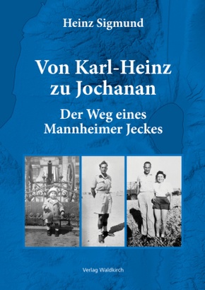 Von Karl-Heinz zu Jochanan