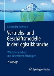 Vertriebs- und Geschäftsmodelle in der Logistikbranche