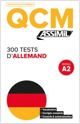 ASSiMiL QCM - 300 tests d'allemand - Niveau A2