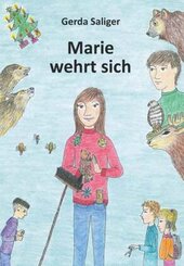 Marie wehrt sich